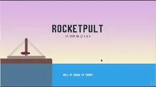 Playing rocketpult (link in desc)