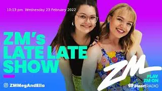 ZM's Late Late Show 23 February 2022