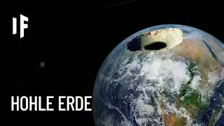 Was w&auml;re, wenn die Erde hohl w&auml;re?