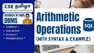 5.9 தமிழில் SQL Arithmetic Operations with Syntax and Example - Made easy!