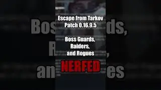 Escape from Tarkov Patch Notes 0.16.9.5 overview - #escapefromtarkov #tarkov #eft