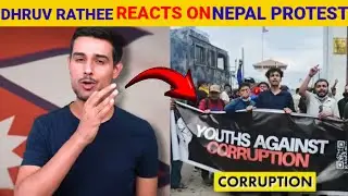 😰Dhruv Rathee Reacts On Nepal Protest | Nepal Gen-Z Protest