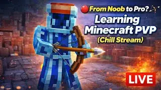 🔴 From Noob to Pro? 🏹 Learning Minecraft PVP (Chill Stream)