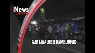 RAZIA BALAP LIAR DI BANDAR LAMPUNG