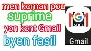 koman ou ka suprime yon kont Gmail ?