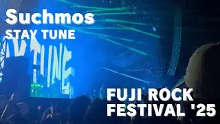 Suchmos - STAY TUNE (FUJI ROCK  FESTIVAL'25)
