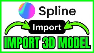 How To IMPORT 3D MODEL In Spline (QUICK & EASY) 2026