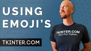 How To Use Emoji's in Your Tkinter App - Tkinter Projects 12