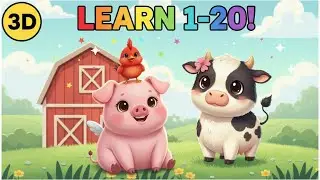 Farm Animals for Kids | Learn Numbers 1-20, ABC Letters & Big vs Small | Educational 3D Animation