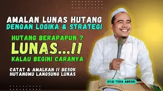 KH Toha Abrori: Hutang Berat? Begini Cara Melunasinya‼️