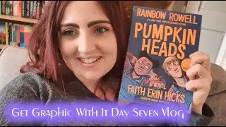 Get Graphic With It Readathon 2019 Day Seven Vlog