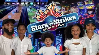We Spent the Day at STARS AND STRIKES - Here's Everything We Did!!