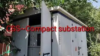 A trip CSS(Compact substation)full details in hindi...11KV/415V..CSS Part1