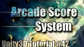 Unity3D Tutorial #42 [ Arcade Style Score System ][ Free Script Included ]