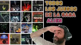 TODOS LOS JUEGOS DE LA SAGA ALIEN (1982 - 2025) * TE LOS EXPLICO * AN&Aacute;LISIS Y REACCI&Oacute;N