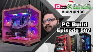 PC Build - Episode 587 -The Monday Night Build Show
