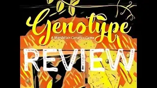 GENOTYPE: A MENDELIAN GENETICS Board Game REVIEW / My Thoughts On This Game