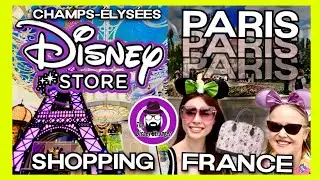 DISNEY STORE | PARIS FRANCE | Oh l&agrave; l&agrave;!