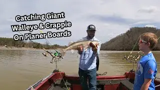 Catching Giants on Planer Boards | Crappie | Walleye
