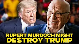Trump Demands Speedy Deposition For Rupert Murdoch Because He Thinks He&rsquo;ll Die Soon