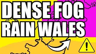 URGENT: Dense Fog A14/M11 | 25mm Rain Wales | UK Weather Forecast
