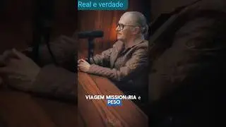 VIAGEM MISSION&Aacute;RIA-N&Atilde;O &Eacute; PARA TURISMO..