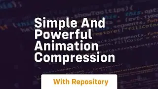 simple and powerful animation compression