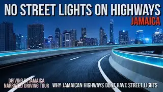 No Street Lights Jamaican Highways