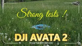 DJI AVATA 2 - 1st flight & strong testing !