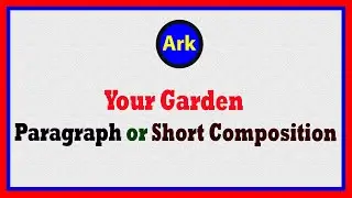 Your Garden Paragraph
