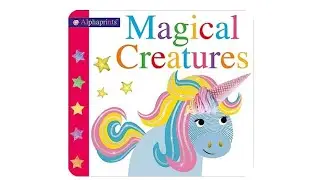 Magical Creatures | Alphaprints | Read Aloud | Storytime | Teacher with Australian Accent