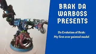 The Evolution of Brak Da Warboss (a 40K deffskulls Ork Warboss)