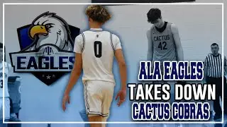 ALA Eagles Takes Down Cactus Cobras | Full Highlight