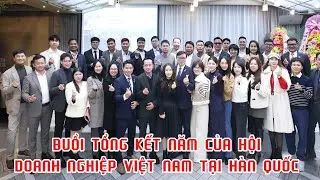 Buổi tổng kết của Hội DN Việt Nam tại HQ ngoài trời lạnh, trong hội trường rất nóng | Thi Hàn Quốc 