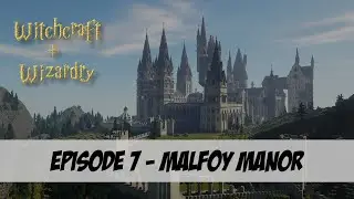 Minecraft, but I'm a wizard! | Episode 7 - Malfoy Manor | Minecraft Witchcraft & Wizardry