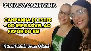 🛑 AO VIVO ✨ CAMPANHA DE ESTER &ndash; DO IMPOSS&Iacute;VEL AO FAVOR DO REI ✨ 3&deg; DIA.