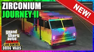 NEW Drug Wars Car ZIRCONIUM JOURNEY II - Now Available for everyone | GTA 5 ONLINE