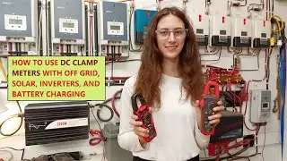 DC Clamp Meter Use, skills and methods for troubleshooting Battery, Solar, Inverters and more