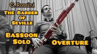 Rossini The Barber of Seville Overture Bassoon Solo