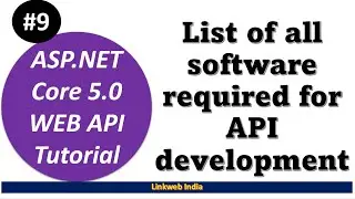 List of all software required for Web API development | Asp.Net Core Web API tutorial
