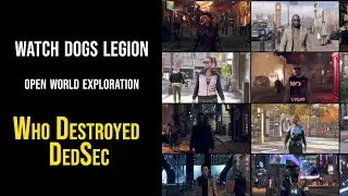 Watch Dogs Legion Walkthrough | Who Destroyed DedSec