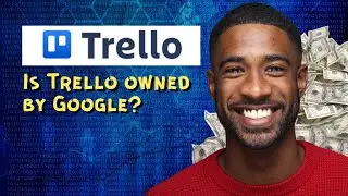 Is Trello owned by Google