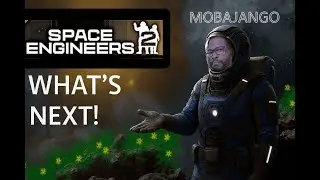 🚀 Space Engineers 2 &ndash;What's Next❓
