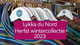 herfst- en wintercollectie 2023 | Lykka du Nord | Diezijner Groningen