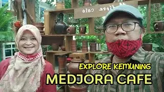 EXPLORE KEMUNING : MEDJORA CAFE