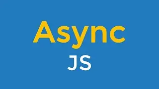 19. Asynchronous Javascript | Async JS | Asynchronous Programming Crash Course