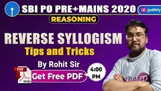 SBI PO 2020 | SBI PO Reasoning | Reverse Syllogism Tricks | Reasoning by Rohit Sir