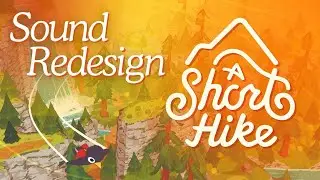 A Short Hike Sound ReDesign