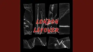 London Layover