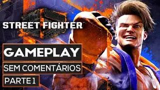 STREET FIGHTER 6 #01 - Gameplay Sem Coment&aacute;rios completo em Portugu&ecirc;s - PTBR